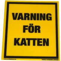 Varning för katten GUL