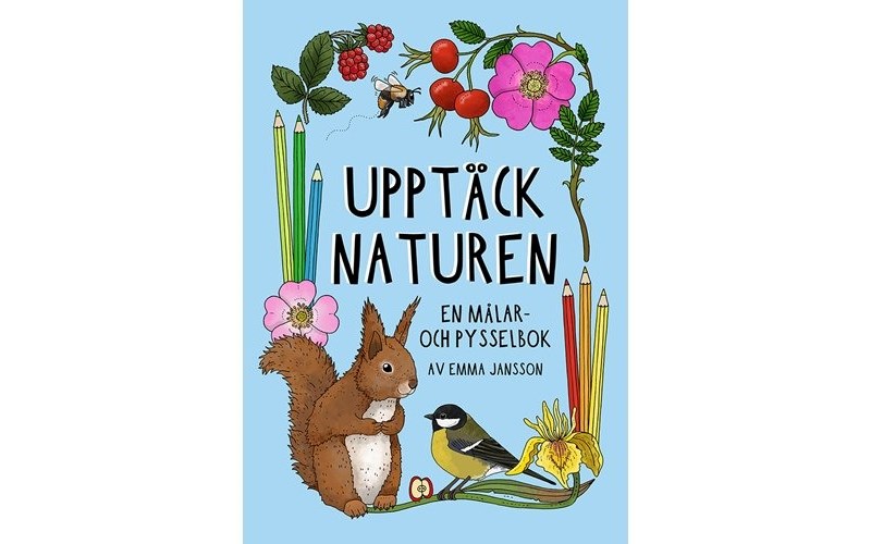 Upptäck naturen, målar och pysselbok