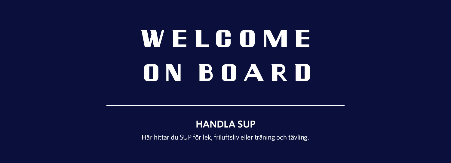 Handla SUP Welcome on board