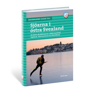 Calazo Skrinnarens Guide Till Sjöarna I Östra Svealand