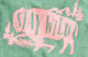 United by Blue Stay Wild Tank Girls