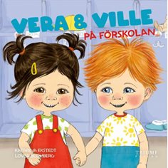 Vera & Ville på förskola