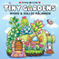 Cozy coloring books Målarbok Cozy tiny gardens
